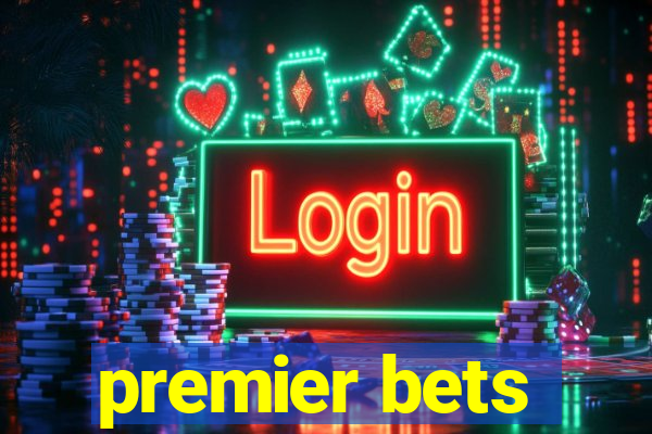 premier bets